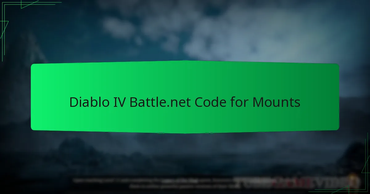Diablo IV Battle.net Code for Mounts