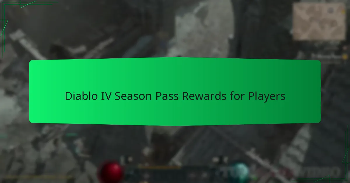 Diablo IV Season Pass Rewards for Players