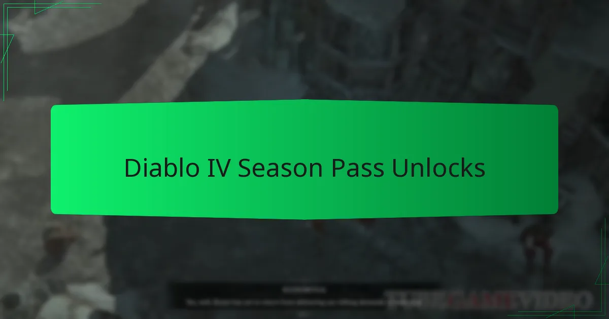 Diablo IV Season Pass Unlocks