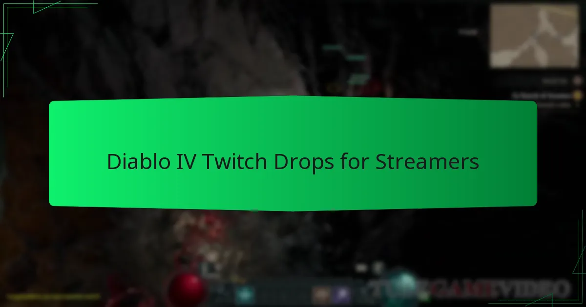 Diablo IV Twitch Drops for Streamers