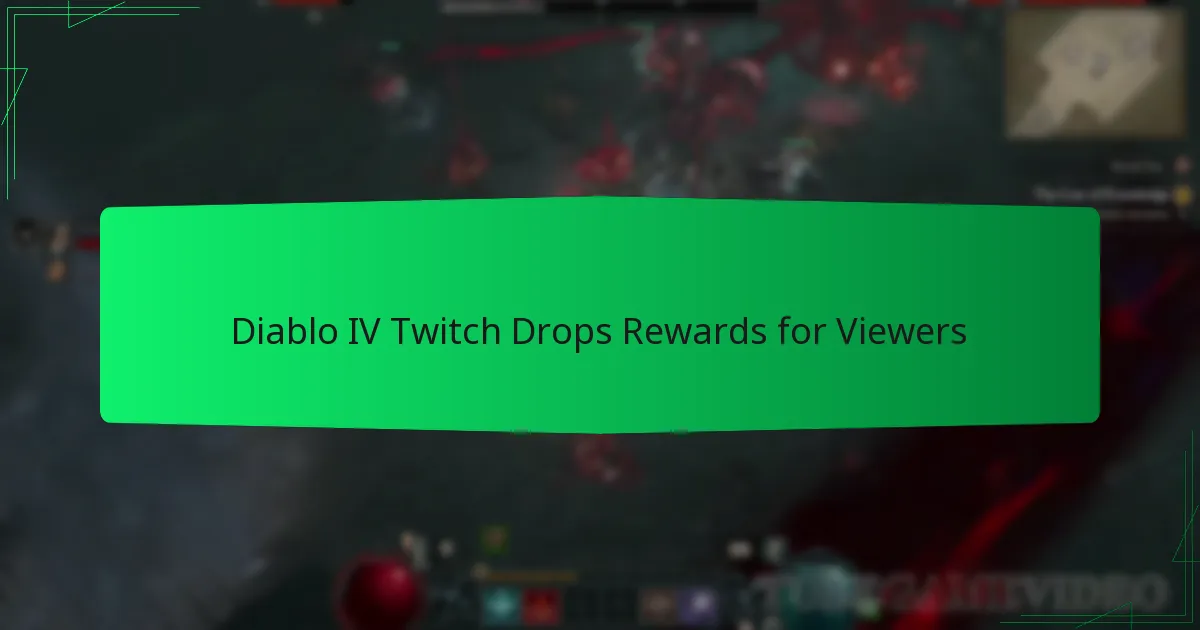 Diablo IV Twitch Drops Rewards for Viewers