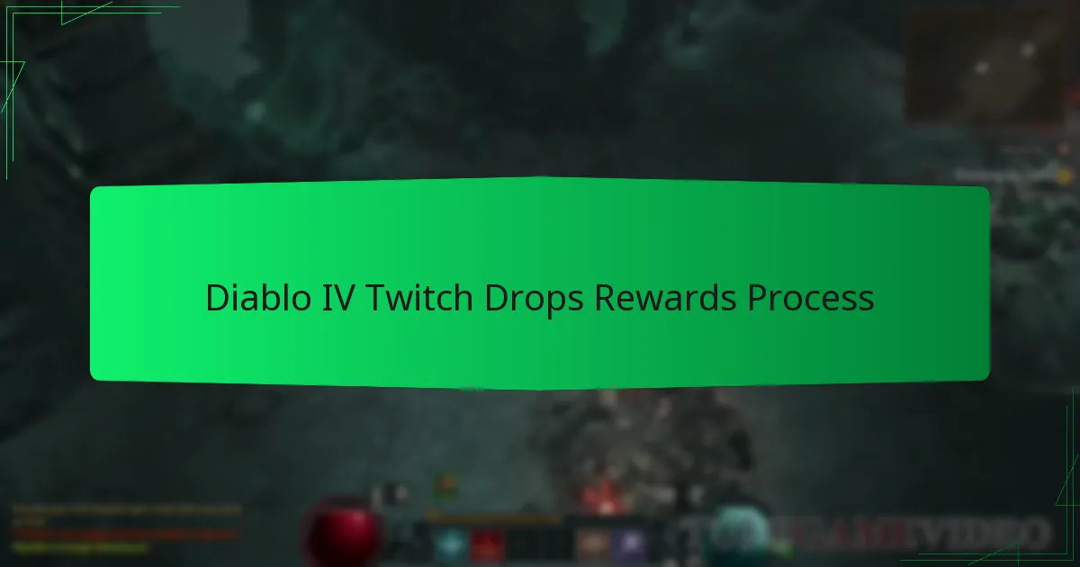 Diablo IV Twitch Drops Rewards Process