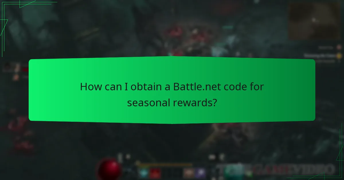 How can I obtain a Battle.net code for seasonal rewards?