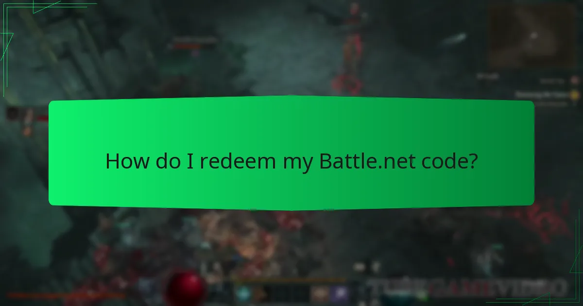 How do I redeem my Battle.net code?