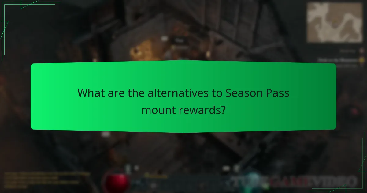 What are the alternatives to Season Pass mount rewards?