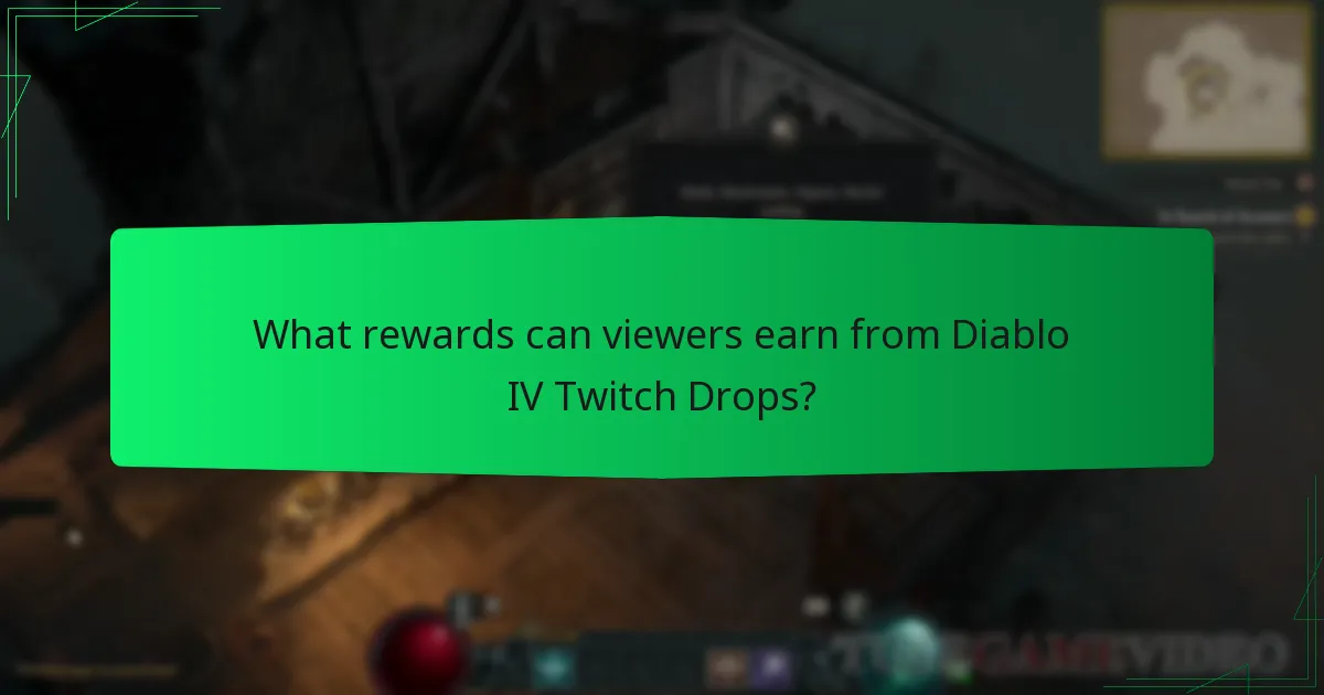Which Twitch streams offer Diablo IV Drops?
